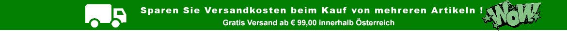 Sparen Sie Versandkosten beim Kauf von mehreren Artikeln ! Ab 99.99 € Gratis Versand innerhalb Österreichs